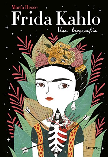 Frida Kahlo. Biographie (Lumen Graffiti)