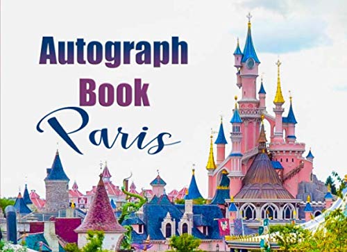Carnet d'autographes Paris : Carnet d'autographes pour Garçons et Filles Vacances à Disneyland Paris