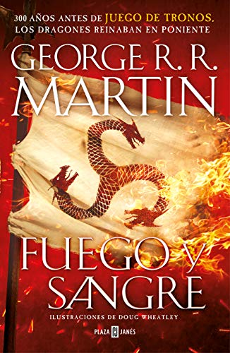 Fire and Blood (Une chanson de glace et de feu): 300 ans avant Game of Thrones.  (Règne de Targaryen : Maison des Dragons)