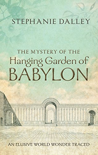 Le mystère des jardins suspendus de Babylone : une merveille insaisissable du monde